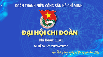 ĐẠI HỘI CHI ĐOÀN CÁC LỚP - NHIỆM KÌ 2026 - 2027